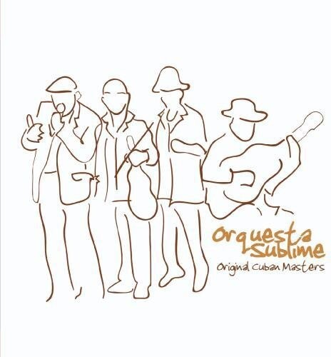 CD диск Orquesta Sublime: Original Cuban Masters: Orquesta Sublime
CD диск Orquesta Sublime: Original Cuban Masters: Orquesta Sublime