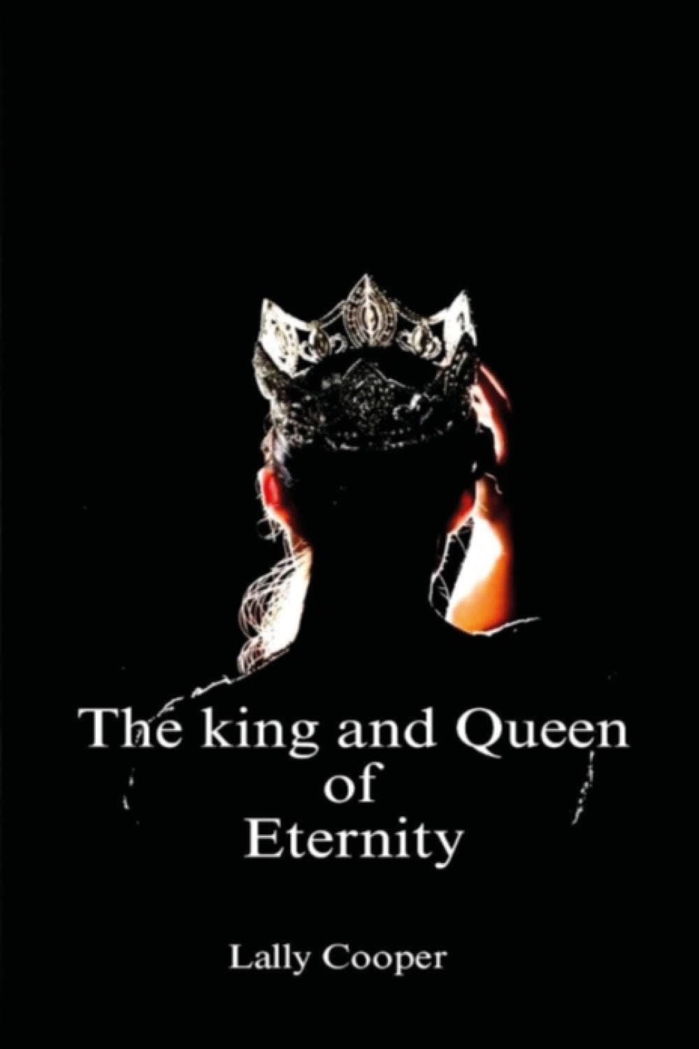 The king and Queen of the Eternity (Italian Edition) (Youcanprint)
The king and Queen of the Eternity (Italian Edition) (Youcanprint)