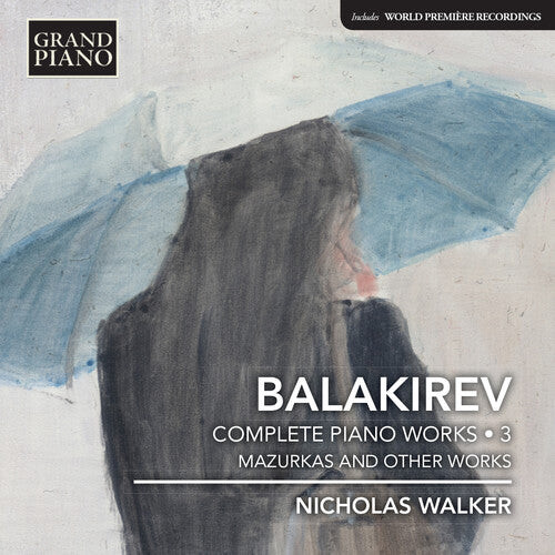 CD диск Balakirev / Walker: Balakirev: Complete Piano Music Vol 3
CD диск Balakirev / Walker: Balakirev: Complete Piano Music Vol 3