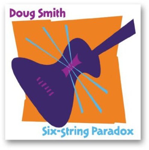 CD диск Smith, Doug: Six-String Paradox
CD диск Smith, Doug: Six-String Paradox