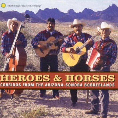 CD диск Heroes & Horese: Corridos From Arizona Sonora /Var: Heroes and Horses: Corridos From The Arizona-Sonora Borderlands
CD диск Heroes & Horese: Corridos From Arizona Sonora /Var: Heroes and Horses: Corridos From The Arizona-Sonora Borderlands
