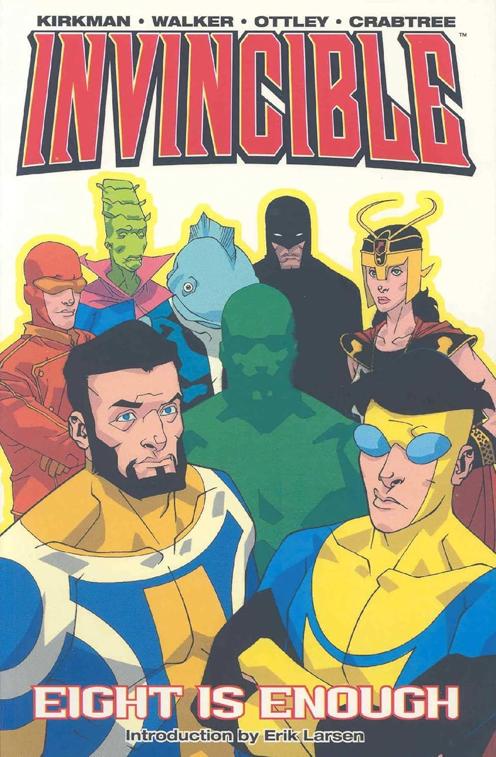 Invincible (Book 2): Eight is Enough (Image Comics)
Invincible (Book 2): Eight is Enough (Image Comics)
