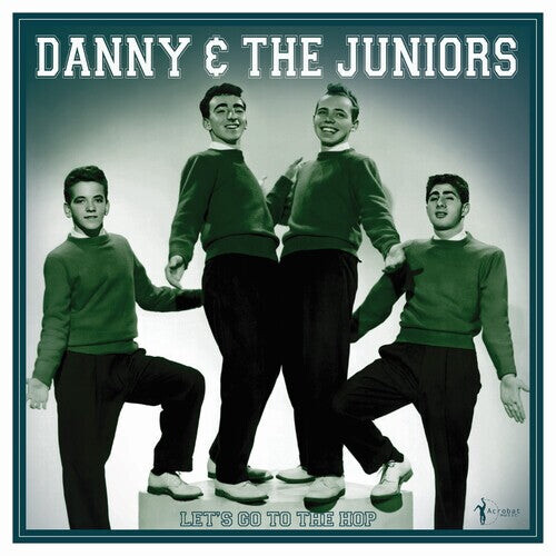 Виниловая пластинка Danny & the Juniors: Let's Go To The Hop: Best Of 1957-62 
Виниловая пластинка Danny & the Juniors: Let's Go To The Hop: Best Of 1957-62