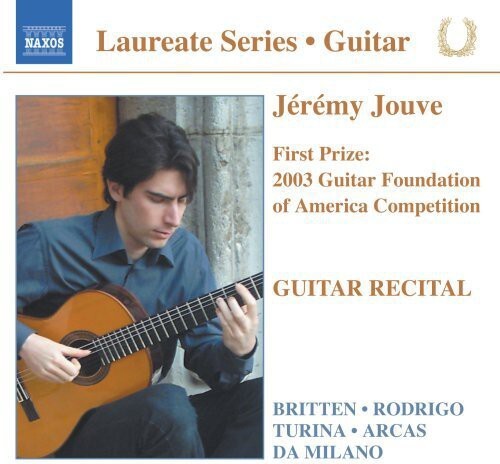 CD диск Rodrigo / Turina / Milano / Britten / Jouve: Jeremy Jouve: Guitar Recital
CD диск Rodrigo / Turina / Milano / Britten / Jouve: Jeremy Jouve: Guitar Recital