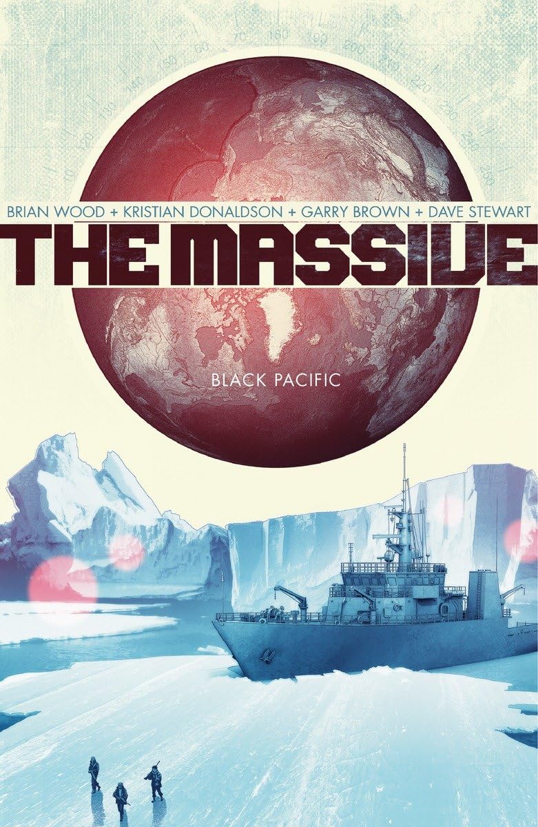 The Massive, Vol. 1: Black Pacific (Dark Horse)
The Massive, Vol. 1: Black Pacific (Dark Horse)