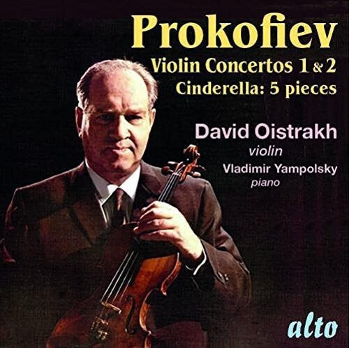 CD диск Oistrak, David / Yampolsky, Vladimir: Prokofiev: Violin Concertos No 1 & 2 - Cinderalla
CD диск Oistrak, David / Yampolsky, Vladimir: Prokofiev: Violin Concertos No 1 & 2 - Cinderalla