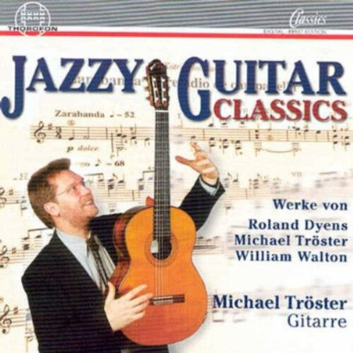 CD диск Dyens / Walton / Troster: Jazzy Guitar Classics
CD диск Dyens / Walton / Troster: Jazzy Guitar Classics