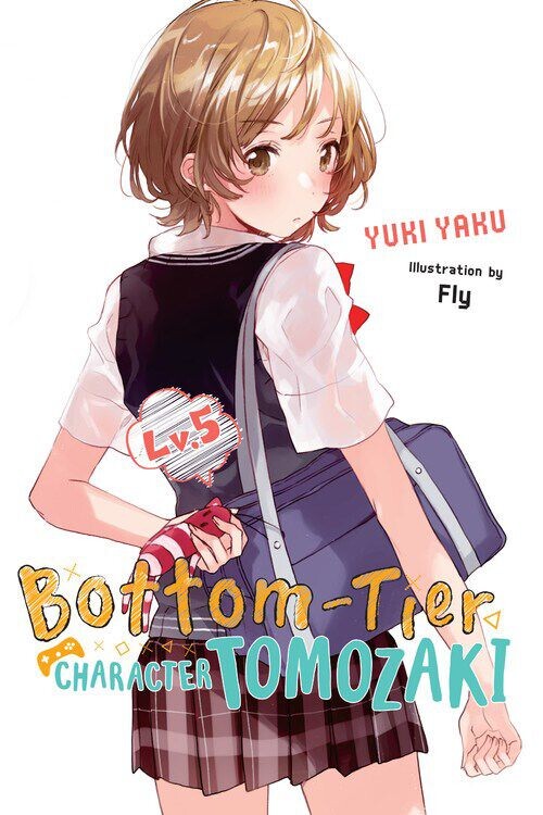 Новелла Bottom-Tier Character Tomozaki Novel Volume 5
Новелла Bottom-Tier Character Tomozaki Novel Volume 5