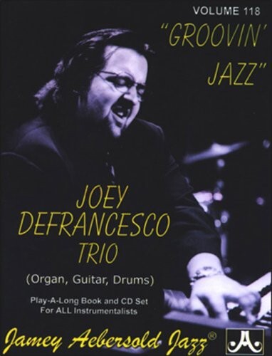 CD диск Aebersold, Jamey: Joey Defrancesco Trio: Groovin Jazz
CD диск Aebersold, Jamey: Joey Defrancesco Trio: Groovin Jazz