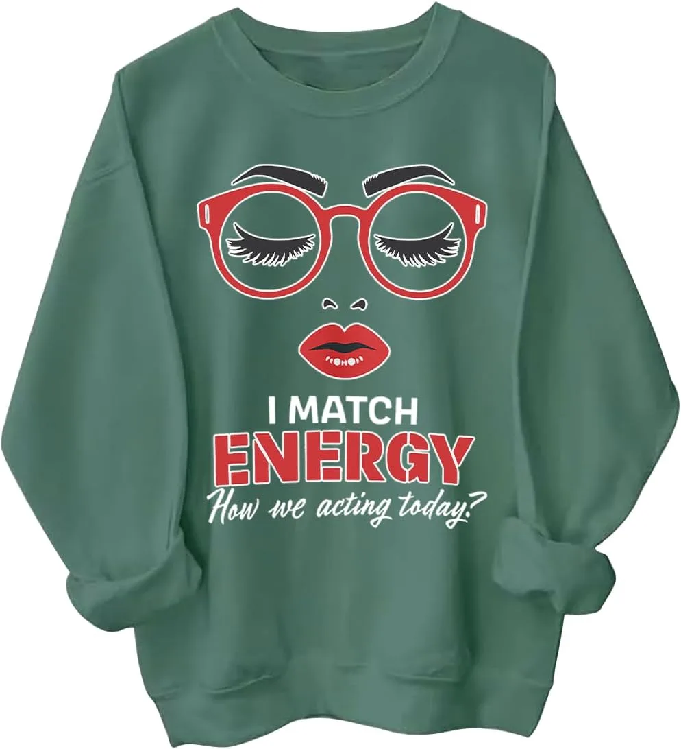 Толстовка I Match Energy So How We Gon' Act Today с забавной надписью PZJUS
Толстовка I Match Energy So How We Gon' Act Today с забавной надписью PZJUS