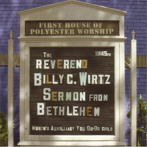 CD диск Wirtz, Rev Billy C: Sermon from Bethlehem
CD диск Wirtz, Rev Billy C: Sermon from Bethlehem