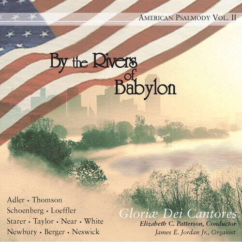 CD диск Gloriae Dei Cantores / Patterson: By the Rivers of Babylon: American Psalmody 2
CD диск Gloriae Dei Cantores / Patterson: By the Rivers of Babylon: American Psalmody 2