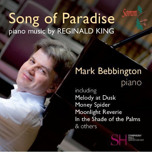 CD диск King / Bebbington, Mark: Song of Paradise: Piano Music By Reginald King
CD диск King / Bebbington, Mark: Song of Paradise: Piano Music By Reginald King