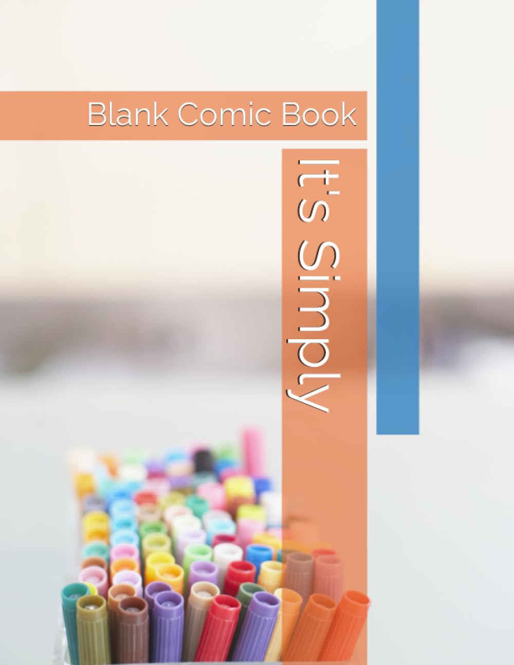 It's Simply: Blank Comic Book (Independently published)
It's Simply: Blank Comic Book (Independently published)