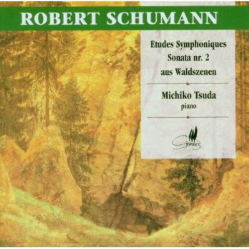 CD диск Schumann / Michiko: Etudes Symphoniques / Piano Sonata 2
CD диск Schumann / Michiko: Etudes Symphoniques / Piano Sonata 2