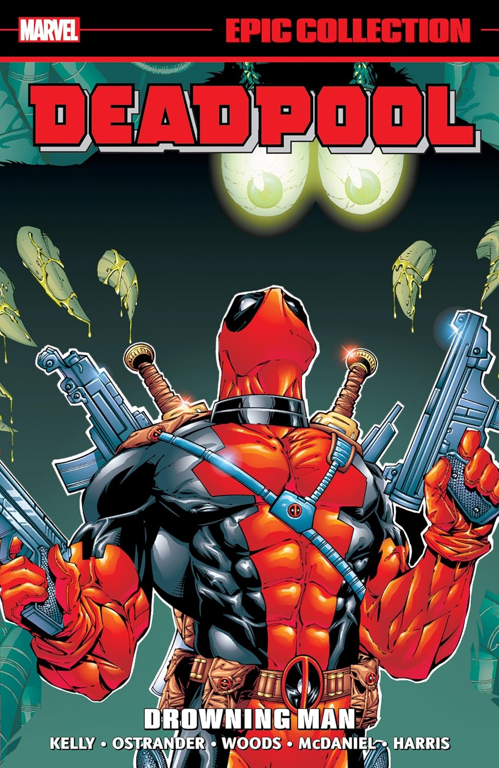 Deadpool Epic Collection: Drowning Man (Marvel Universe)
Deadpool Epic Collection: Drowning Man (Marvel Universe)