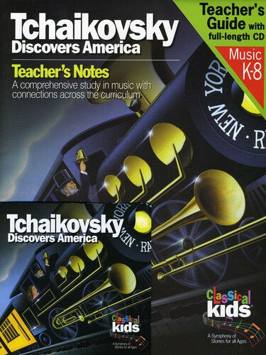 CD диск Classical Kids: Tchaikovsky Discovers America 
CD диск Classical Kids: Tchaikovsky Discovers America