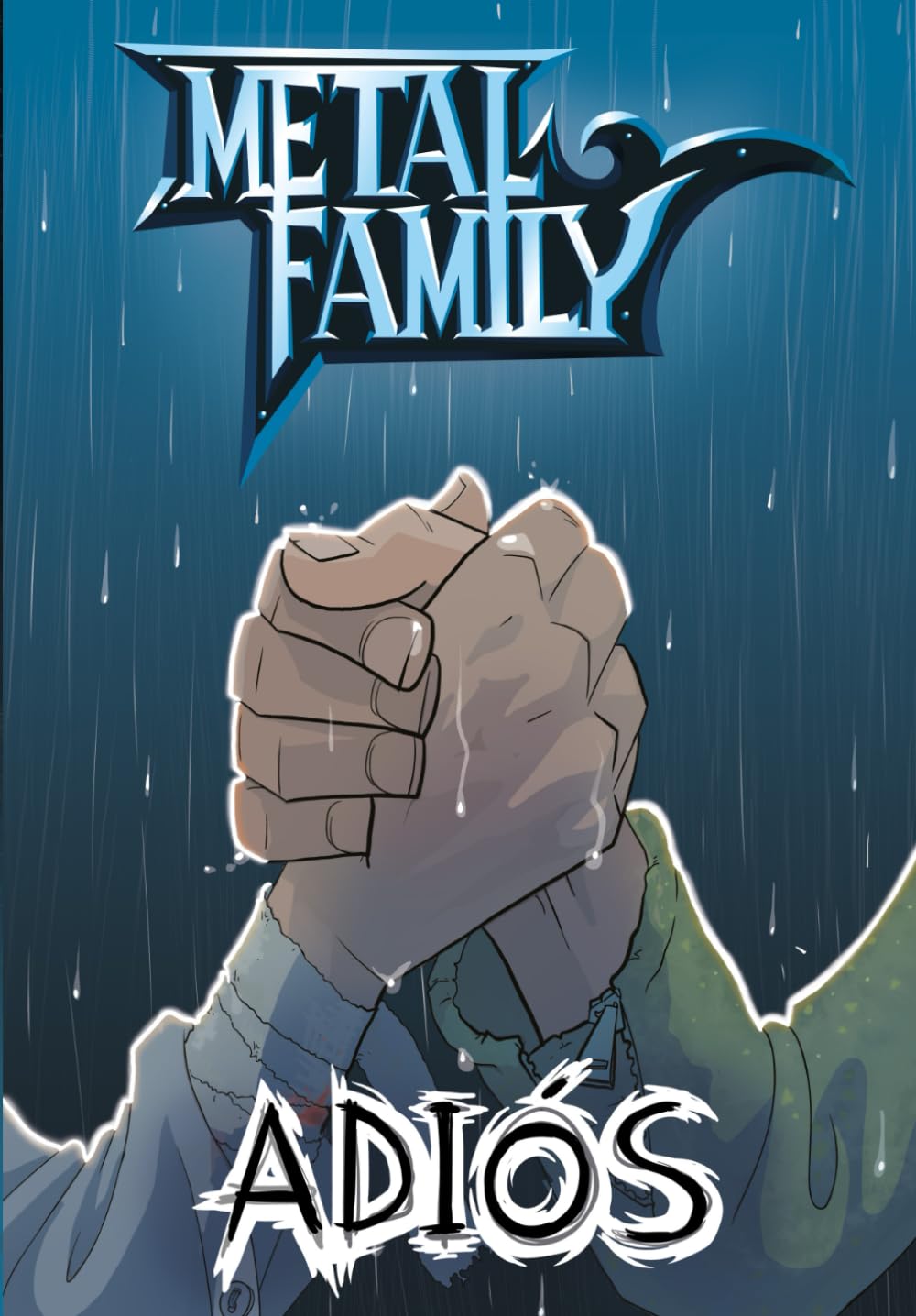 ADIÓS: ¡Del autor! ¡Hola, AVAF! Tienen en sus manos un cómic basado en la serie animada Metal Family (Spanish Edition) (Independently published)
ADIÓS: ¡Del autor! ¡Hola, AVAF! Tienen en sus manos un cómic basado en la serie animada Metal Family (Spanish Edition) (Independently published)