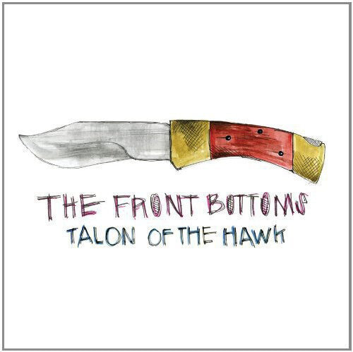 Виниловая пластинка Front Bottoms: Talon of the Hawk
Виниловая пластинка Front Bottoms: Talon of the Hawk