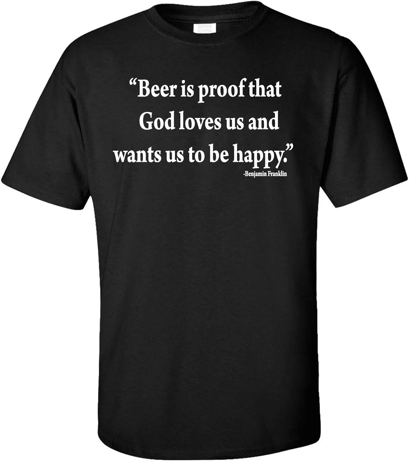 Футболка для взрослых Beer is Proof That God Loves Us and Wants Us to Be Happy Shirt O' Fun
Футболка для взрослых Beer is Proof That God Loves Us and Wants Us to Be Happy Shirt O' Fun