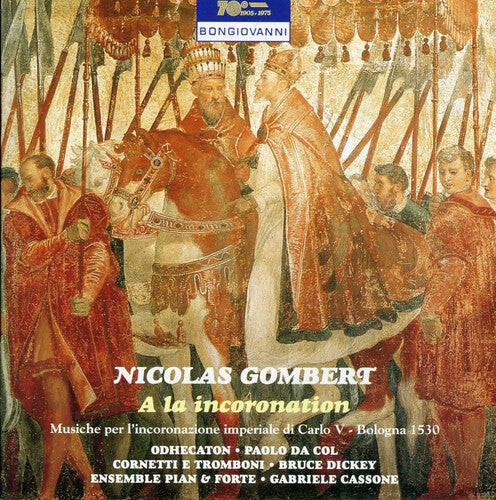 CD диск Gombert / Paolo Da Col / Dickey, Bruce: A La Incoronation
CD диск Gombert / Paolo Da Col / Dickey, Bruce: A La Incoronation