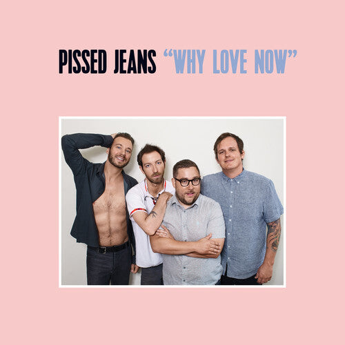 CD диск Pissed Jeans: Why Love Now
CD диск Pissed Jeans: Why Love Now