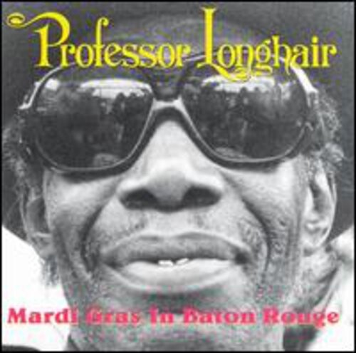 CD диск Professor Longhair: Mardi Gras in Baton Rouge
CD диск Professor Longhair: Mardi Gras in Baton Rouge