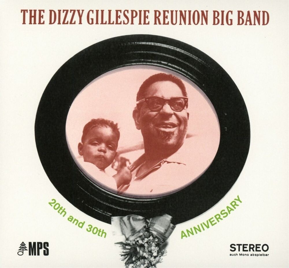 Диск CD 20th & 30th Anniversary - Dizzy Gillespie Reunion Big Band
Диск CD 20th & 30th Anniversary - Dizzy Gillespie Reunion Big Band