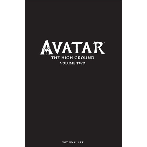 Книга Avatar: The High Ground Volume 2 
Книга Avatar: The High Ground Volume 2
