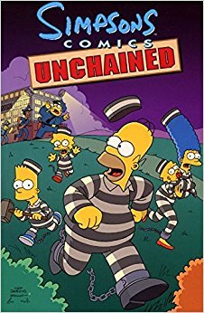 Simpsons Comics Unchained (Perennial/HarperCollins)
Simpsons Comics Unchained (Perennial/HarperCollins)