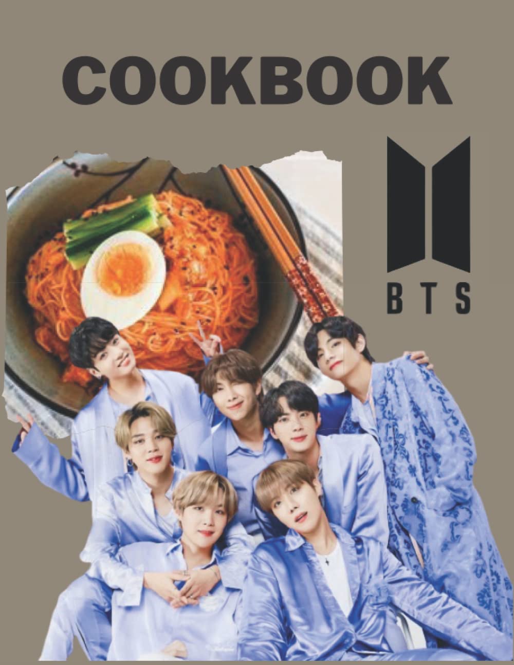 BTS Cookbook: The Book Helps You Relax At Weekend With Your Idol, Simple Recipes That Make It Easy To Cook (Independently published)
BTS Cookbook: The Book Helps You Relax At Weekend With Your Idol, Simple Recipes That Make It Easy To Cook (Independently published)