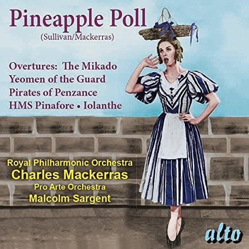 CD диск Mackerras / London Symphony Orchestra: Sullivan: Pineapple Poll (ballet) Overtures
CD диск Mackerras / London Symphony Orchestra: Sullivan: Pineapple Poll (ballet) Overtures