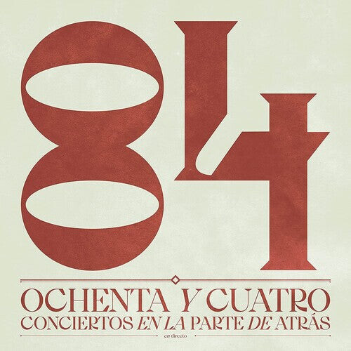 CD диск 84: Ochenta Y Cuatro Conciertos En La Parte De Atras 
CD диск 84: Ochenta Y Cuatro Conciertos En La Parte De Atras