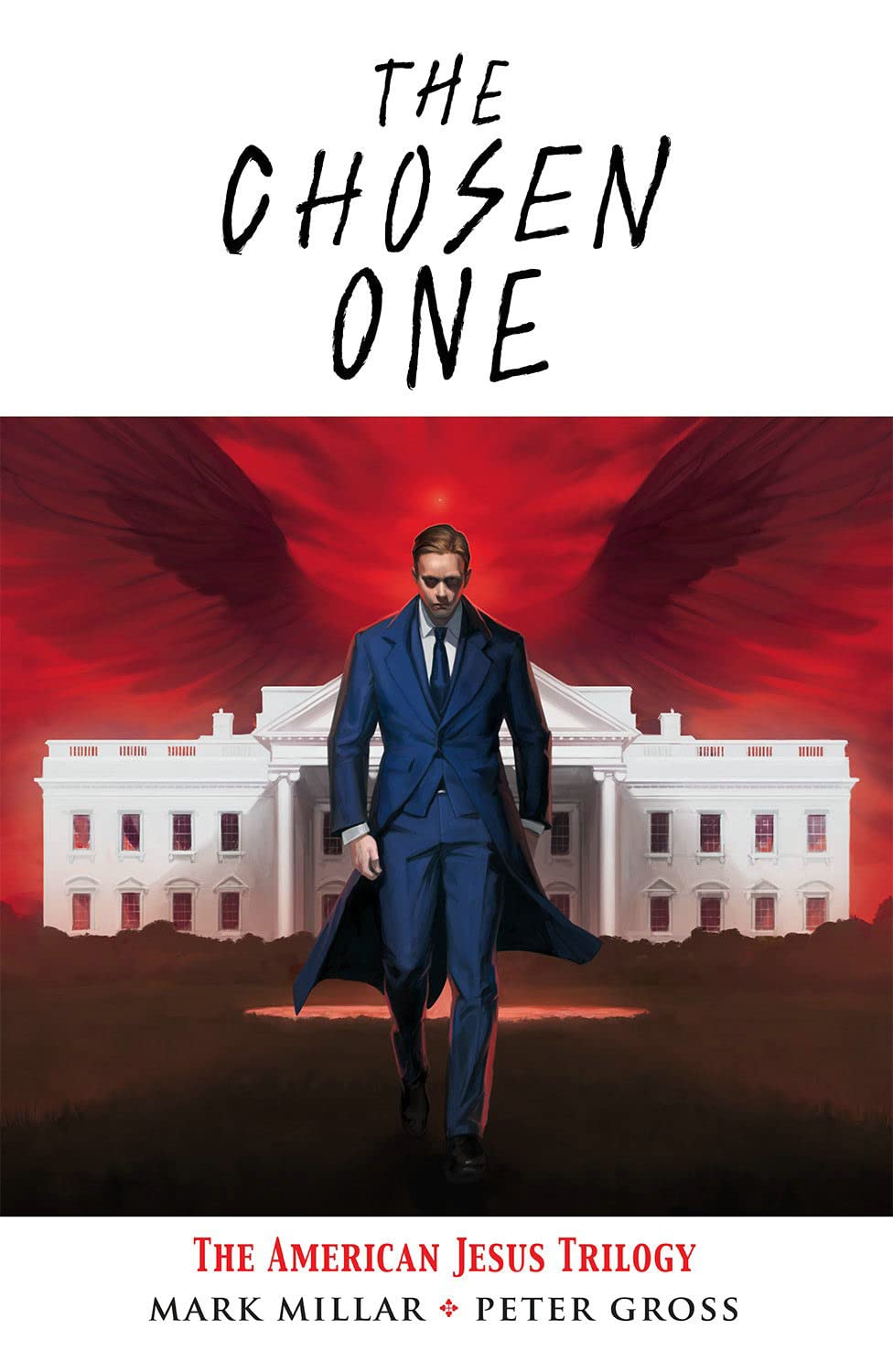 Chosen One: The American Jesus Trilogy (Image Comics)
Chosen One: The American Jesus Trilogy (Image Comics)