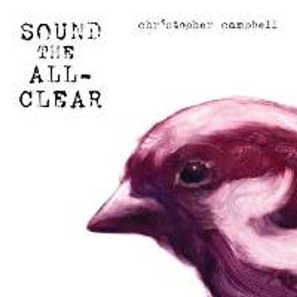Диск CD Campbell C.: Sound The All-Clear - Christopher Campbell
Диск CD Campbell C.: Sound The All-Clear - Christopher Campbell