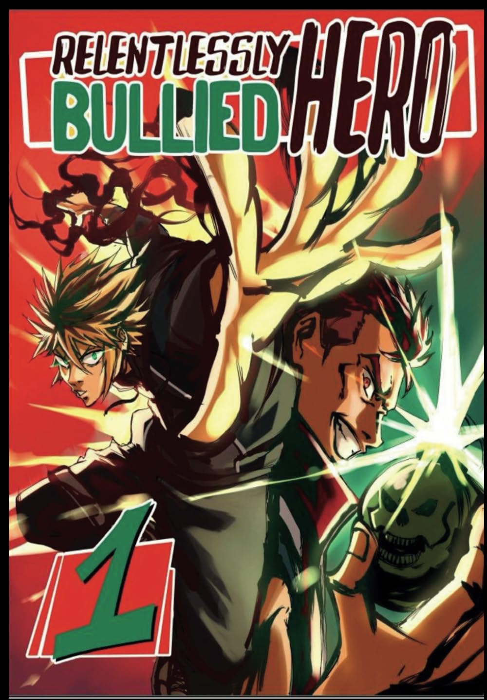 Relentlessly Bullied Hero #1: Oddball Hero (Independently published)
Relentlessly Bullied Hero #1: Oddball Hero (Independently published)