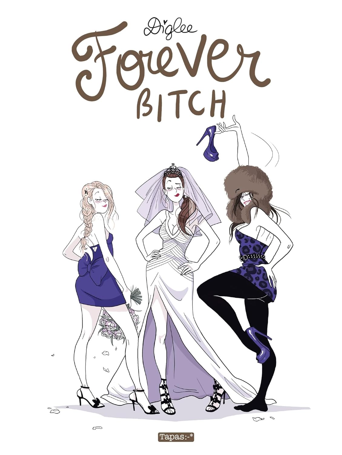 Forever Bitch (DELCOURT)
Forever Bitch (DELCOURT)