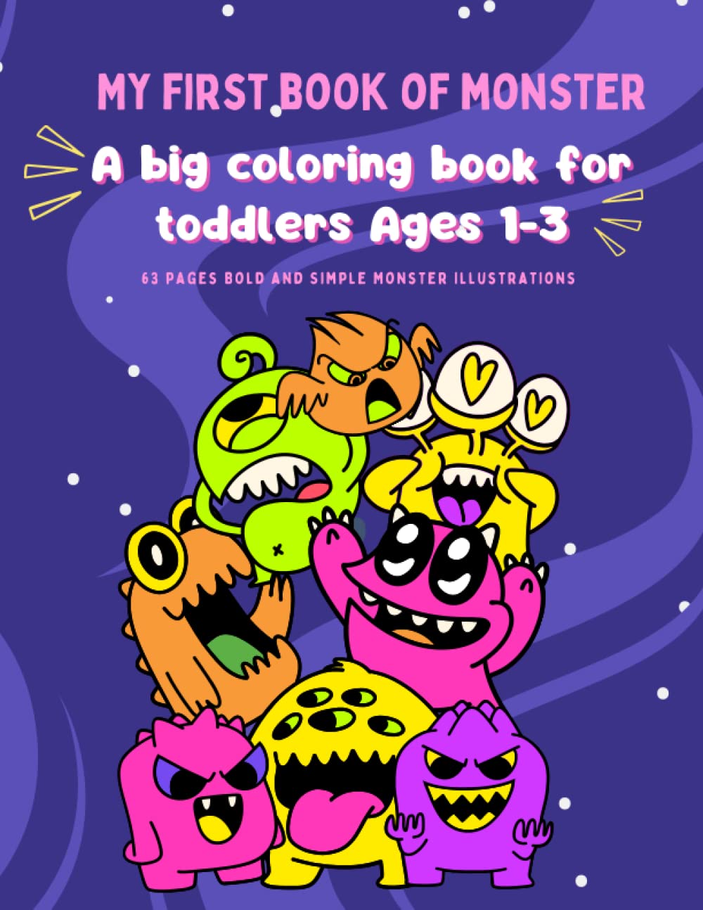 My First Big Book of Monsters: With 63 pages of bold and simple monster illustrations, this book is perfect for toddlers aged 1-3 years (Independently published)
My First Big Book of Monsters: With 63 pages of bold and simple monster illustrations, this book is perfect for toddlers aged 1-3 years (Independently published)