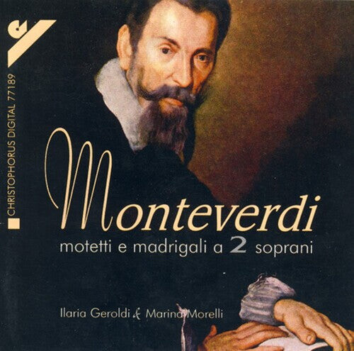 CD диск Montiverdi / Geroldi / Morelli / Ghelmi / Chiozza: Motets & Madrigals for 2 Sopranos
CD диск Montiverdi / Geroldi / Morelli / Ghelmi / Chiozza: Motets & Madrigals for 2 Sopranos