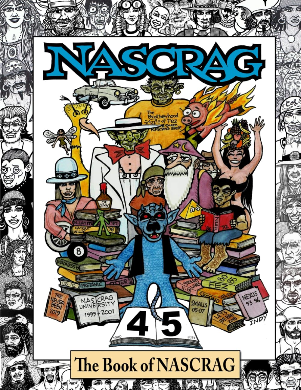 The Book of NASCRAG 45th Anniversary: Color Edition (Independently published)
The Book of NASCRAG 45th Anniversary: Color Edition (Independently published)
