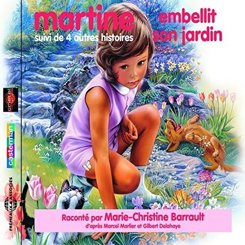 CD диск Marlier / Delahaye / Barrault: Martine Embellit Son Jardin
CD диск Marlier / Delahaye / Barrault: Martine Embellit Son Jardin