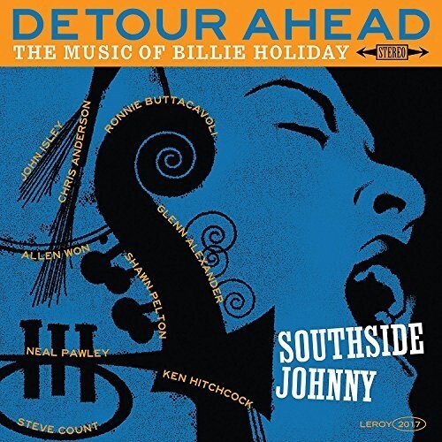 Виниловая пластинка Southside Johnny: Detour Ahead: Music Of Billie Holiday
Виниловая пластинка Southside Johnny: Detour Ahead: Music Of Billie Holiday