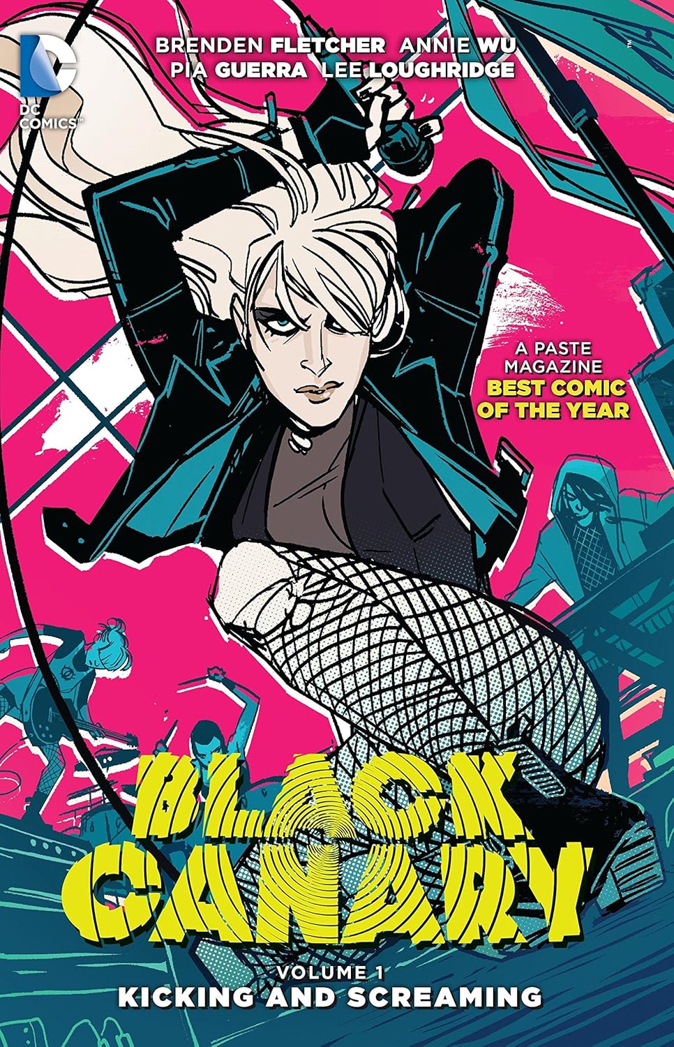Black Canary Vol. 1: Kicking and Screaming (DC Comics)
Black Canary Vol. 1: Kicking and Screaming (DC Comics)