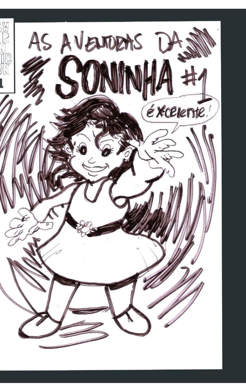 As Aventuras da Soninha #1 (Portuguese Edition) (Blurb)
As Aventuras da Soninha #1 (Portuguese Edition) (Blurb)