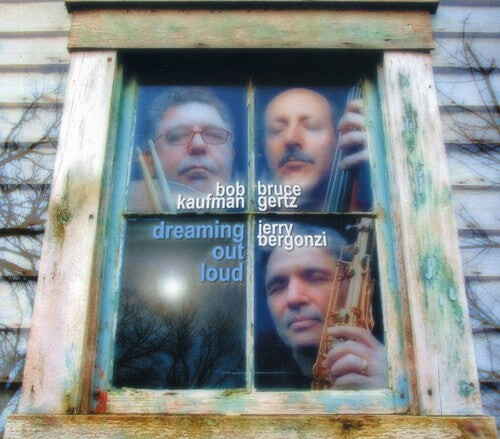 CD диск Kaufman, Bob / Gertz, Bruce / Bergonzi, Jerry: Dreaming Out
CD диск Kaufman, Bob / Gertz, Bruce / Bergonzi, Jerry: Dreaming Out