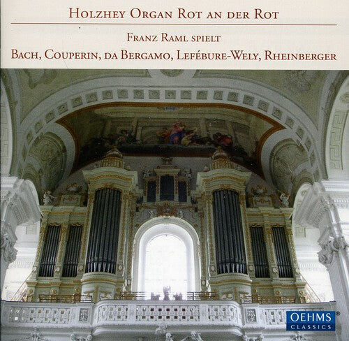 CD диск Bach / Couperin / Lefebure-Wely / Raml: Organ Works
CD диск Bach / Couperin / Lefebure-Wely / Raml: Organ Works