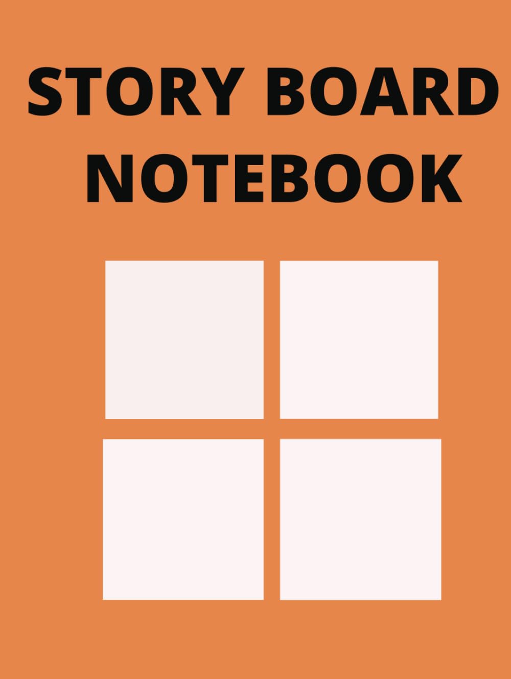 Story Board Notebook (Independently published)
Story Board Notebook (Independently published)