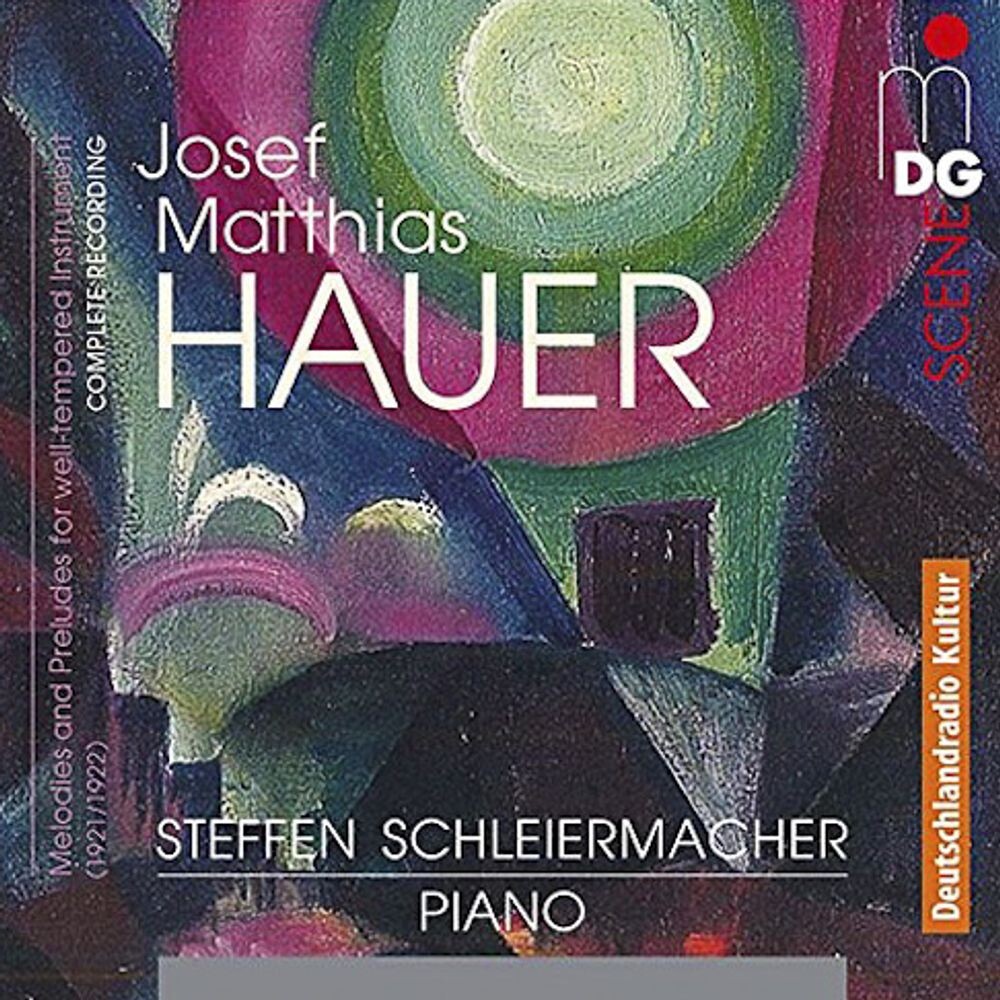 Диск CD Hauer: Piano Works - Josef Matthias Hauer, Steffen Schleiermacher
Диск CD Hauer: Piano Works - Josef Matthias Hauer, Steffen Schleiermacher