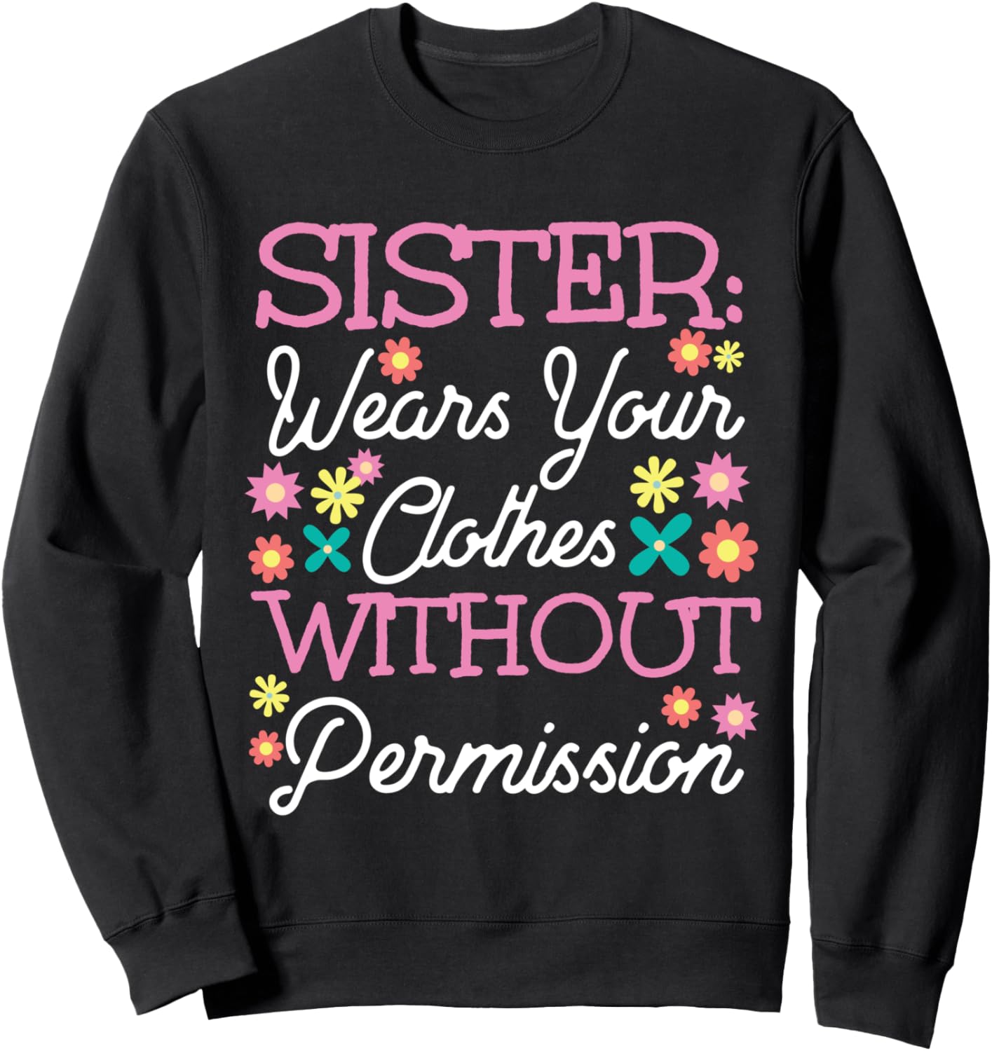 Несанкционированная одежда, сестры, толстовка с семейным дизайном Sister Design Ideas For Big And Little Sister, черный
Несанкционированная одежда, сестры, толстовка с семейным дизайном Sister Design Ideas For Big And Little Sister, черный