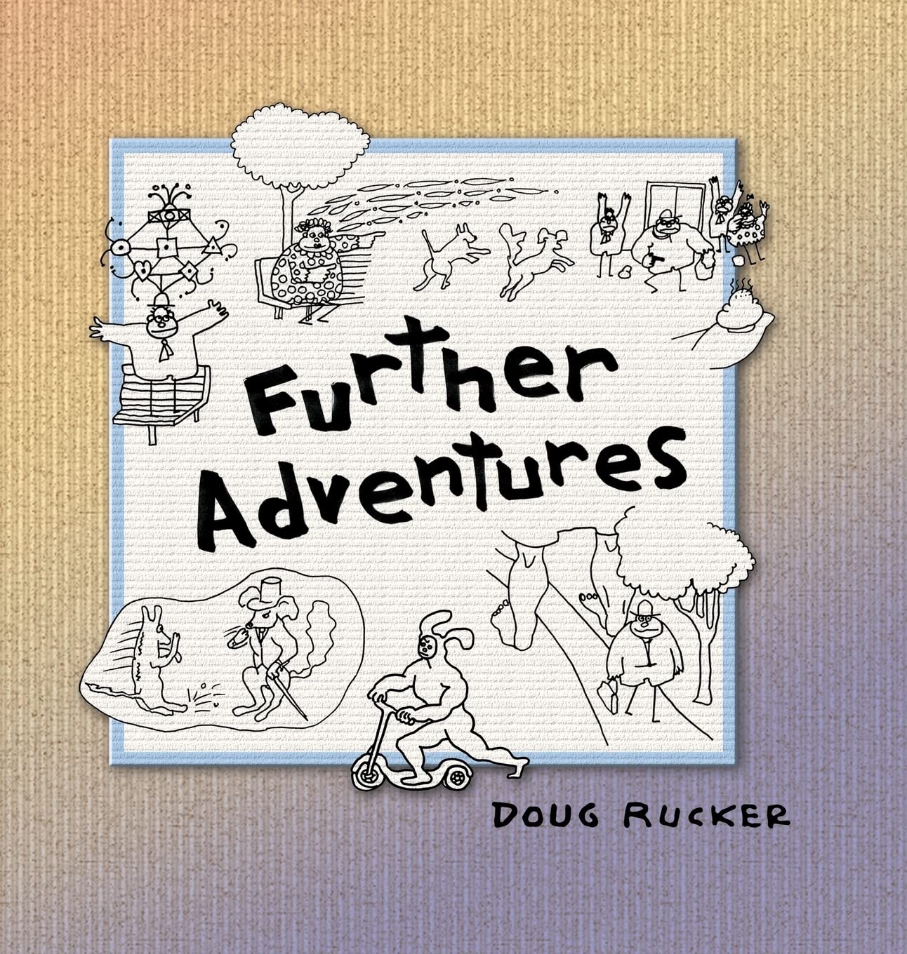 Further Adventures (Douglas Rucker)
Further Adventures (Douglas Rucker)